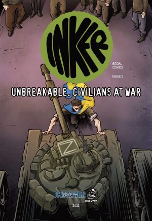 Issue 2. Unbreakable. Civilians at war.